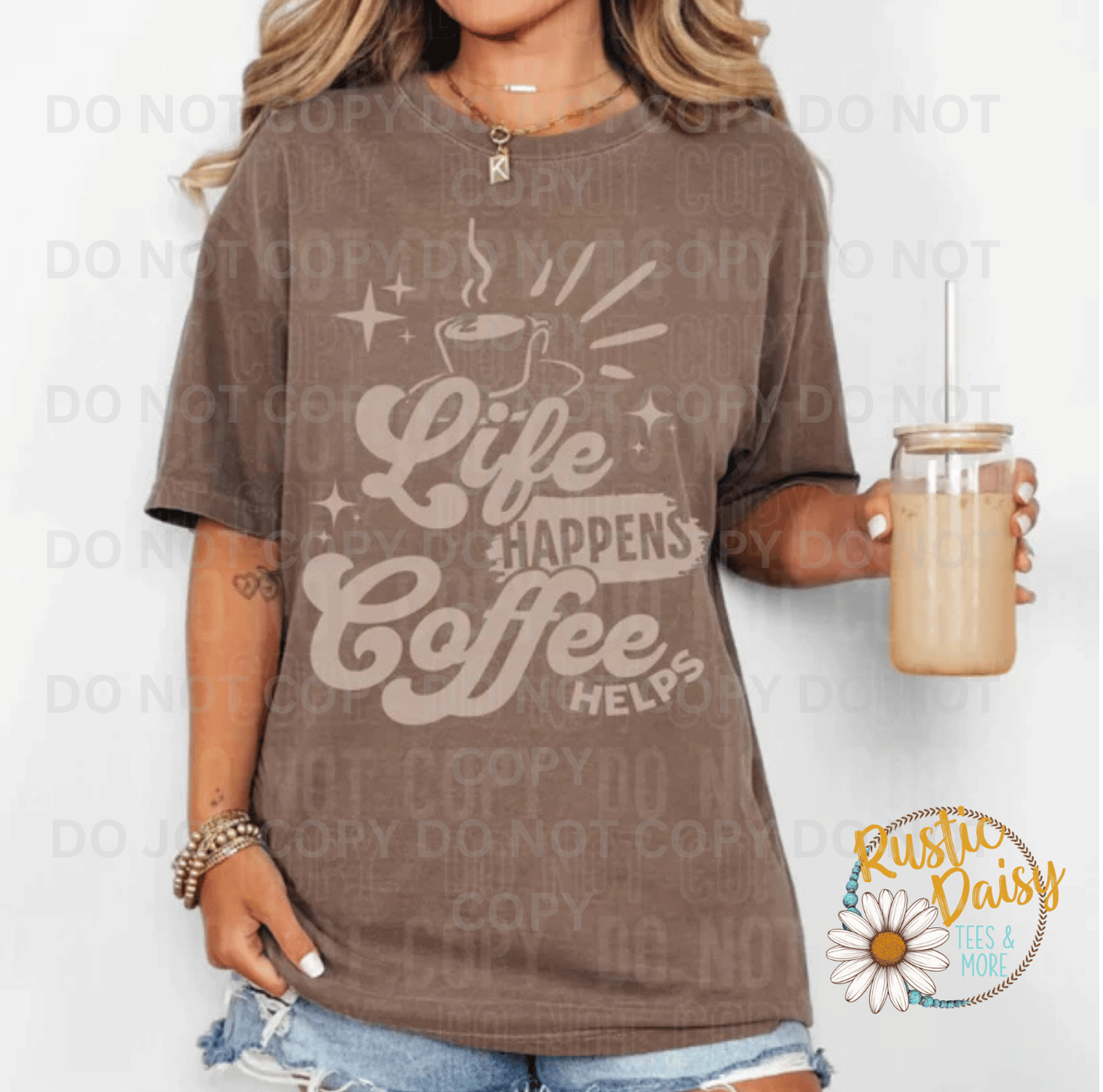 T-shirt with Life HAPPENS Coffee HELPS text with steaming coffee cup and stars