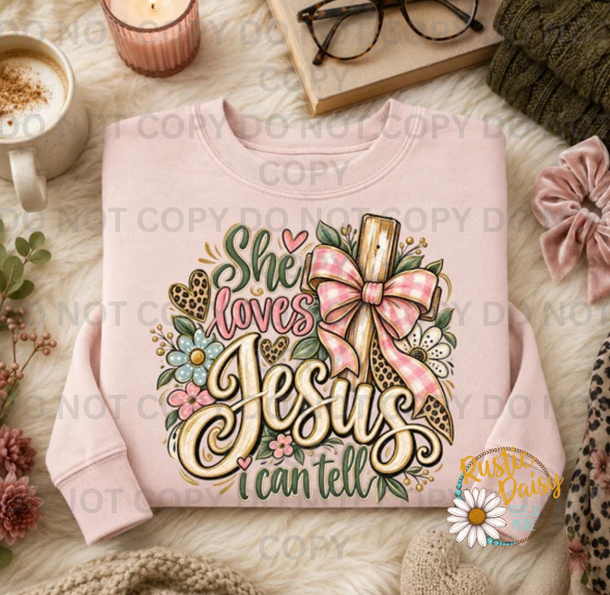 She Loves Jesus I Can Tell