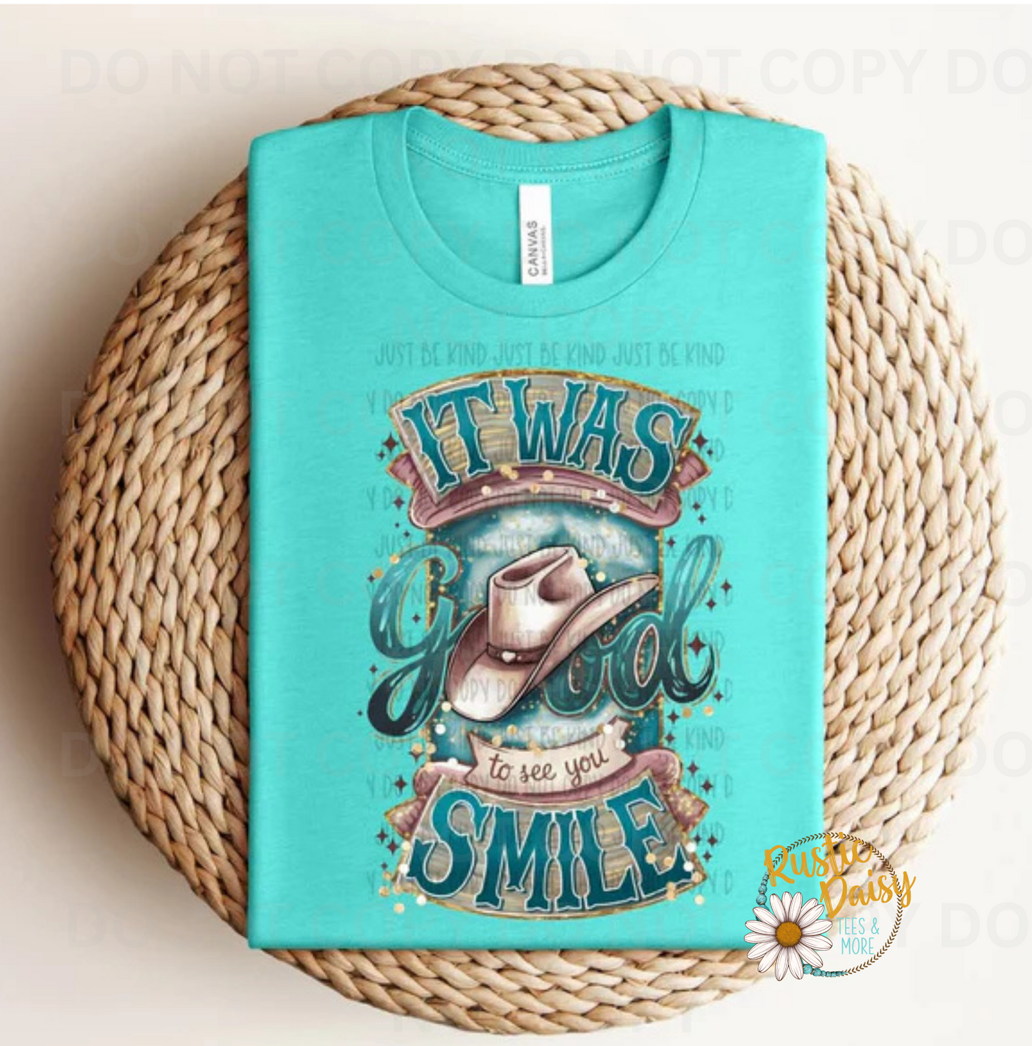 T-shirt with IT WAS good to see you SMILE text with cowboy hat and banner ribbon in turquoise and pink tones