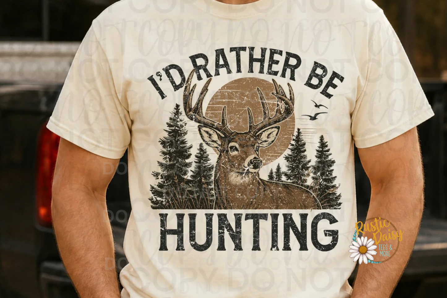 I'd Rather Be Hunting