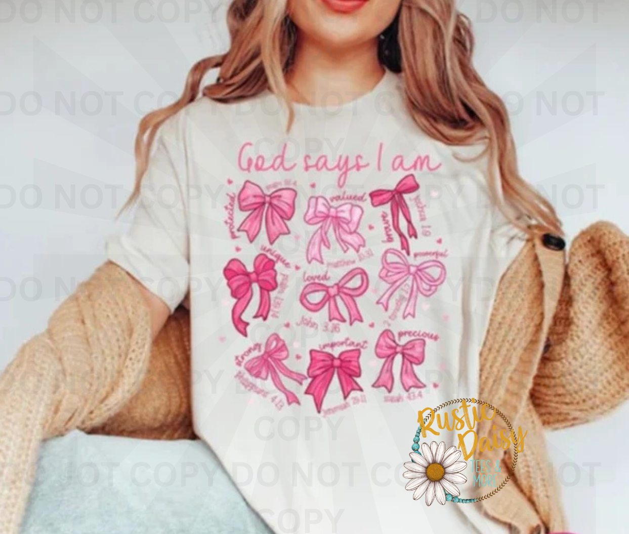 God Says I Am inspirational text with pink ribbon bows