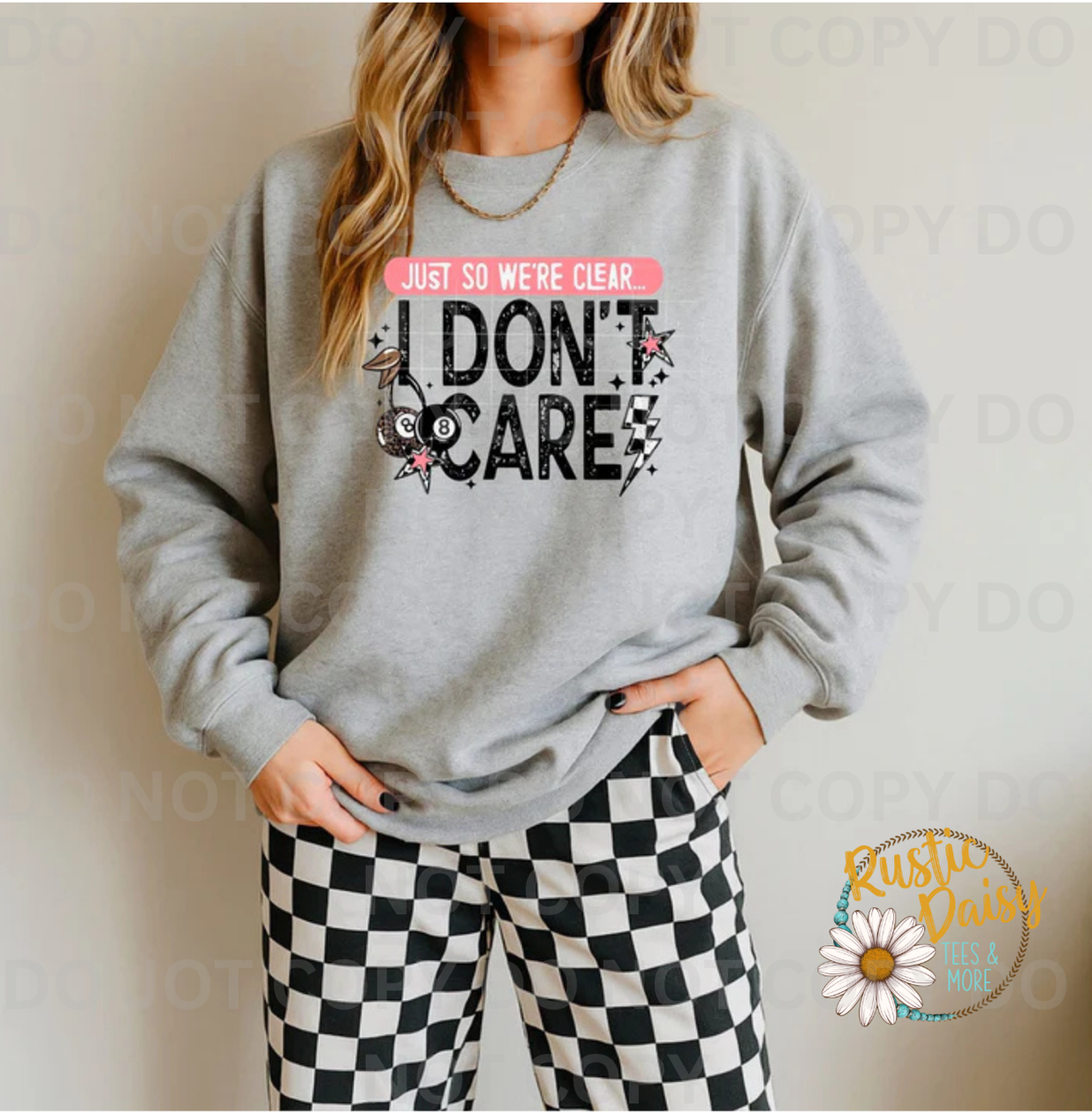 Just So We're Clear I Don't Care (Black)