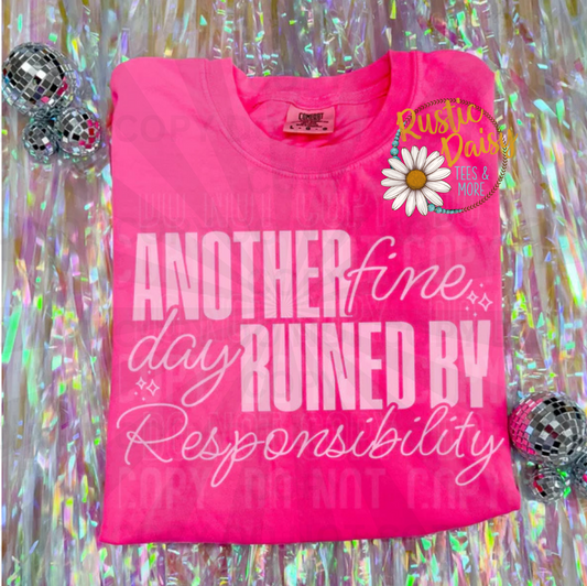 Another fine day ruined by responsibility text