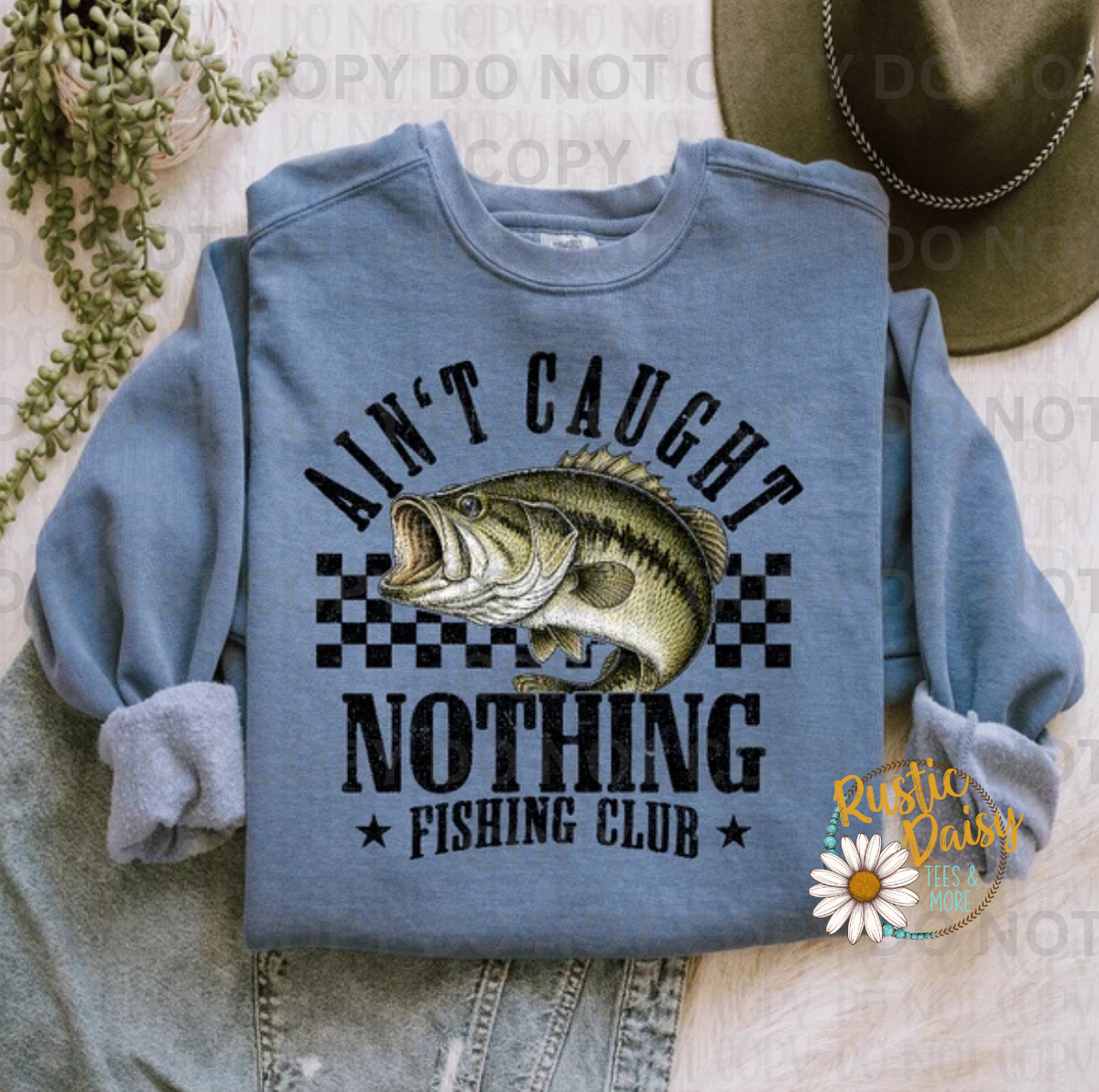 Ain't Caught Nothing