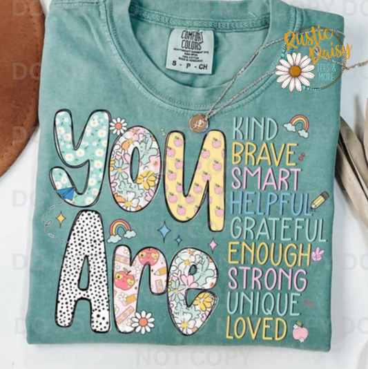 You Are Kind Brave Smart