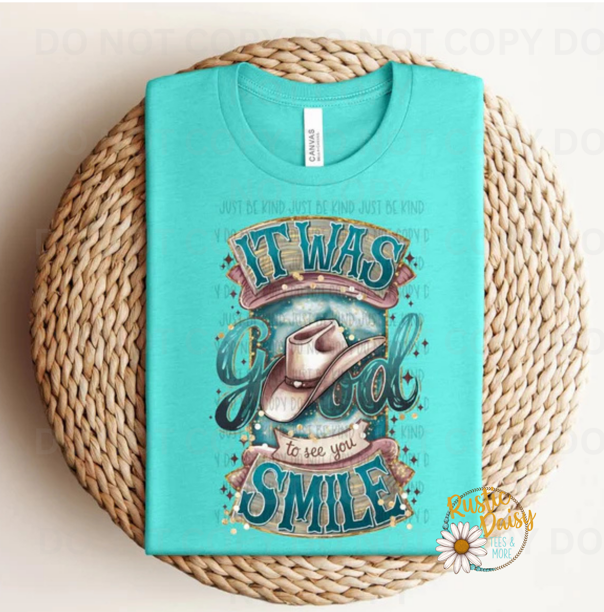 T-shirt with IT WAS good to see you SMILE text with cowboy hat and banner ribbon in turquoise and pink tones