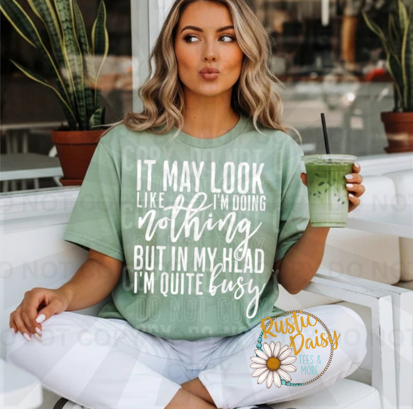  It may look like I'm doing nothing but in my head I'm quite busy white text