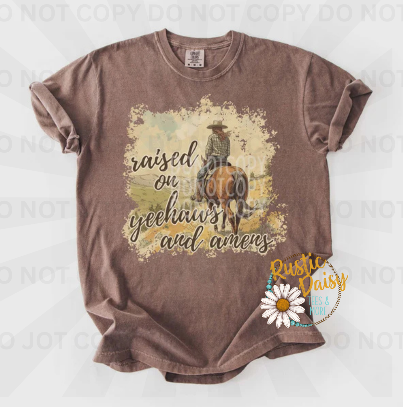  Raised on yeehaws and amens text with cowboy on horse graphic