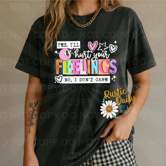 Yes I'll hurt your feelings no I don't care white text with 8 ball, hearts, and stars