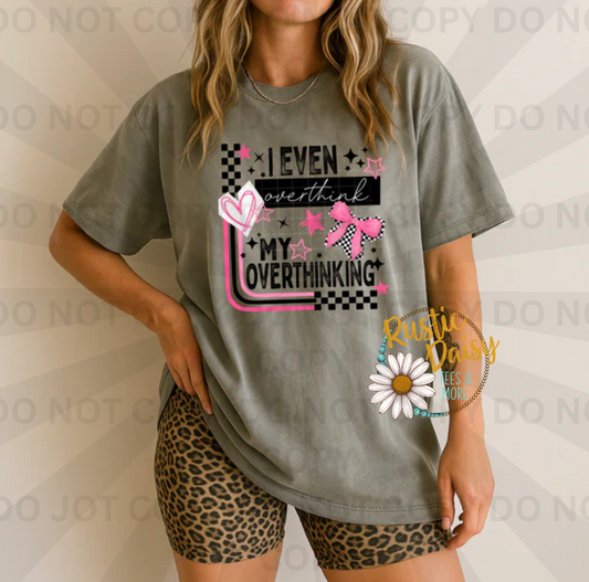 I even overthink my overthinking in black text with checkered pattern, hearts, bows and stars