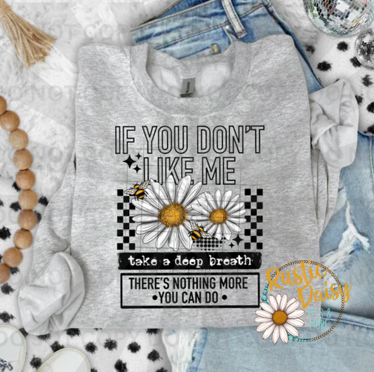 If you don't like me text with daisies and bees