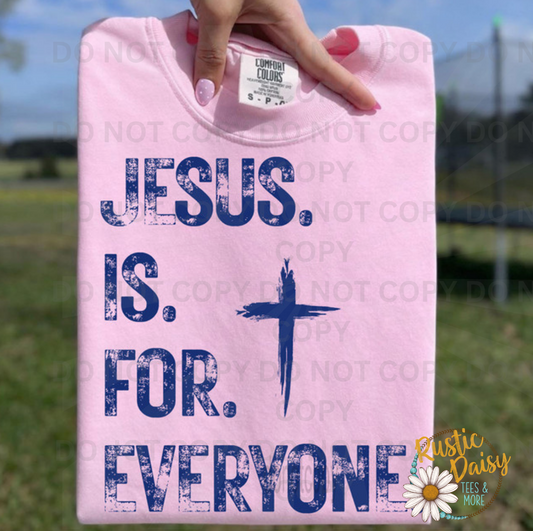 Jesus Is For Everyone