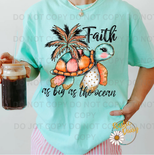 Faith As Big As The Ocean