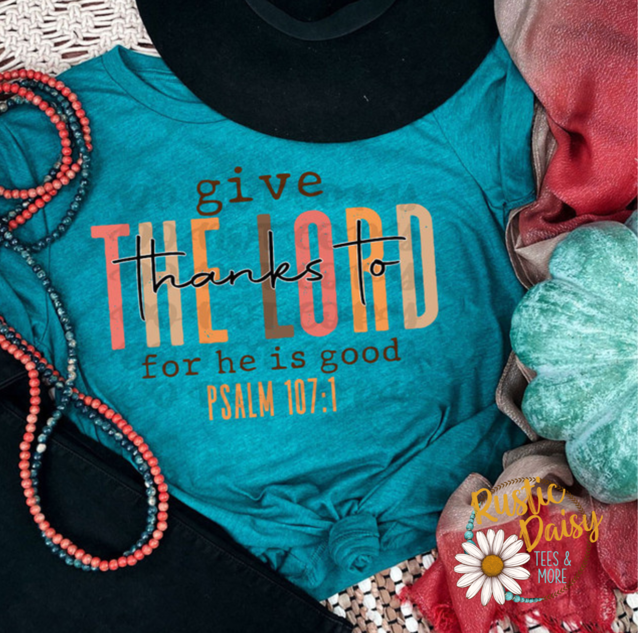 Give Thanks Psalm 107.1