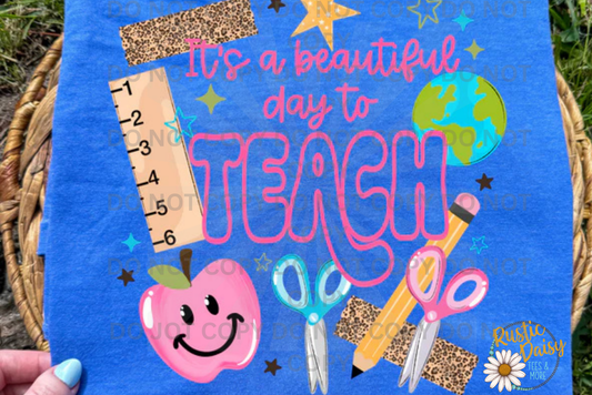 Beautiful Day To Teach