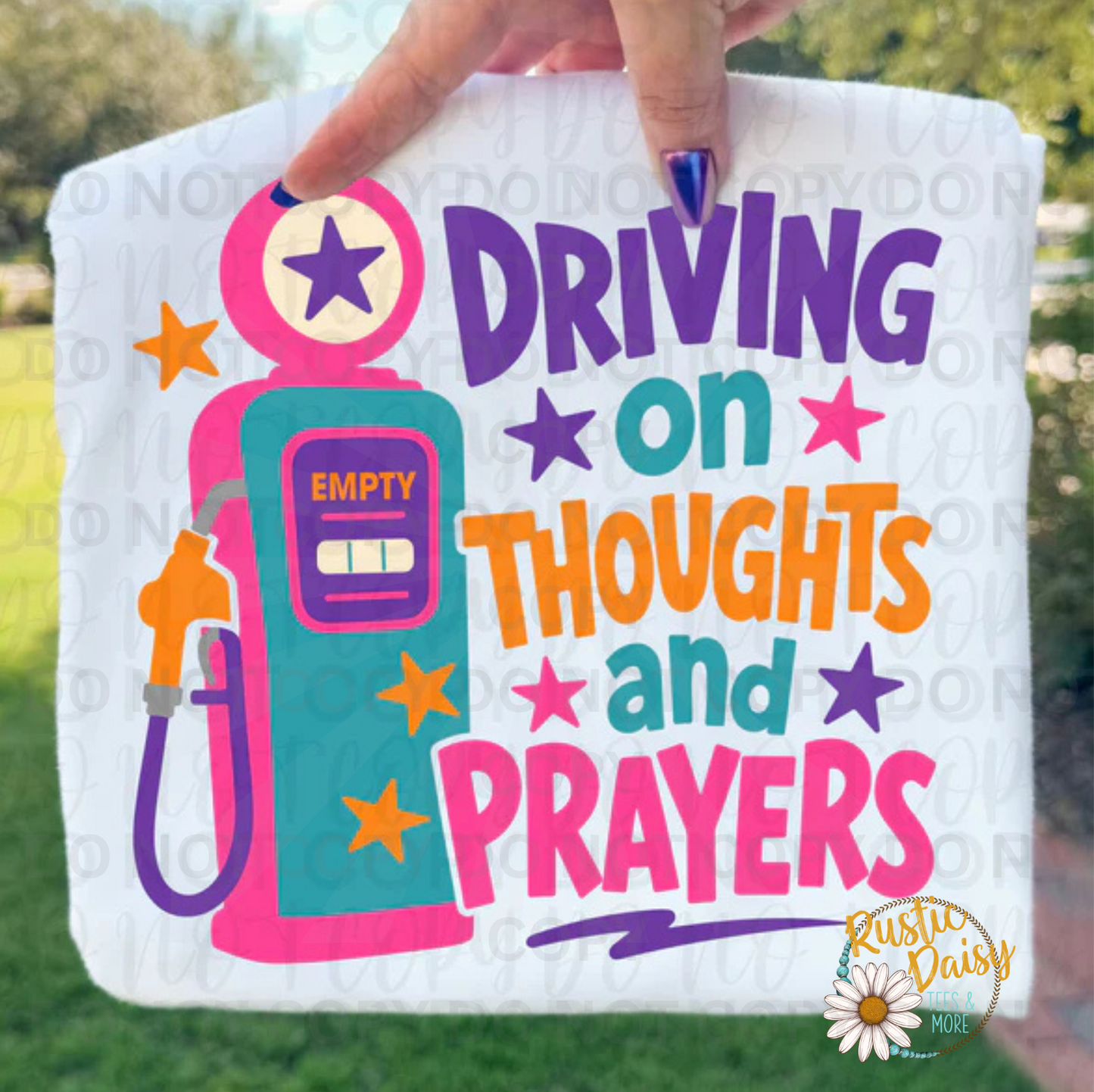Driving on Thoughts & Prayers
