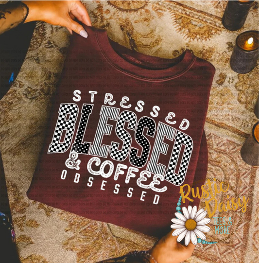 Stressed Blessed & Coffee Obsessed (White)