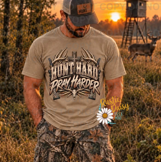 Hunt Hard Pray Harder