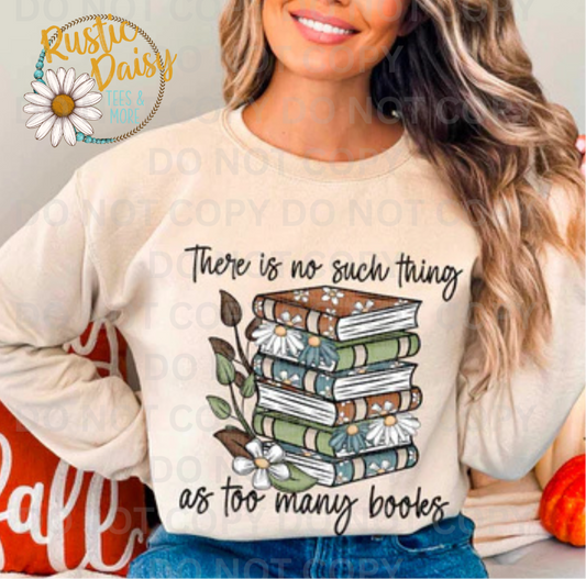 There Is No Such Thing As Too Many Books