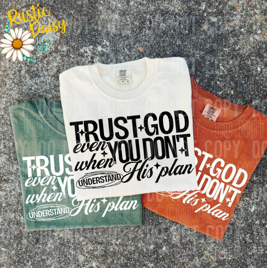 Trust God Even When You (Black)