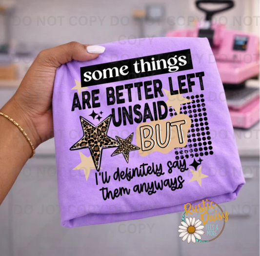 Some Things Are Better Left Unsaid (Black)